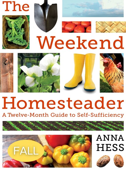 Title details for Weekend Homesteader by Anna Hess - Available